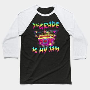 7th Grade Is My Jam First Day Of School Baseball T-Shirt